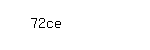 Captcha: 72ce